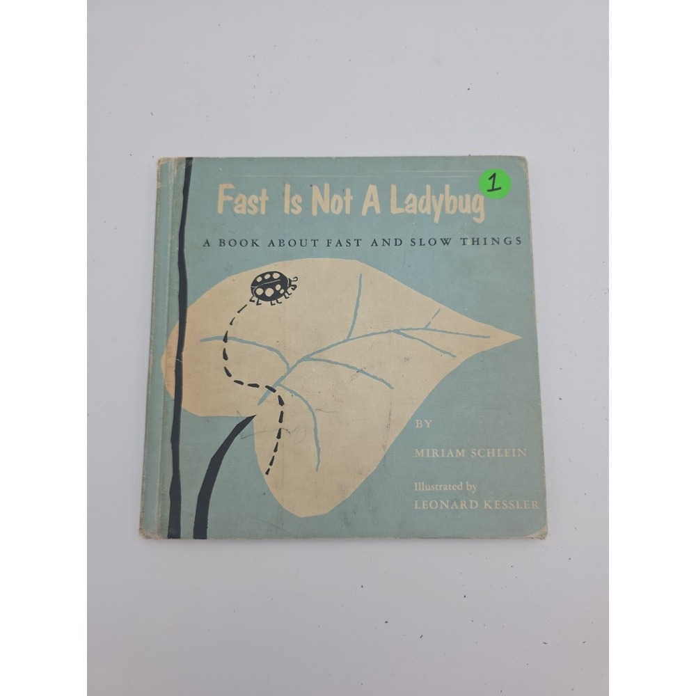 Fast Is Not A Ladybug Book 1953 Copyright